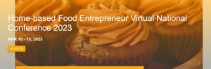 Cover photo for Home-Based Food Entrepreneur Virtual National Conference 2023