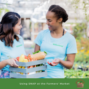 Cover photo for We're Excited About SNAP at the Farmers' Markets!!!!