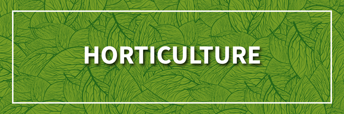 Horticulture